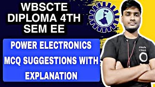 Power electronics MCQ SUGGESTIONS WITH EXPLANATION wbscte diploma 4th sem electrical engineering [upl. by Zaslow]