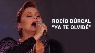 ROCÍO DÚRCAL  YA TE OLVIDÉ  ACTUACIÓN EN DIRECTO [upl. by Rose]