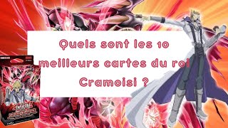 Les 10 meilleurs CARTES du deck de structure LE ROI CRAMOISI [upl. by Hassin]