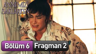 annemizisaklarkendizi 6 Bölüm 2 Fragman [upl. by Ralston]