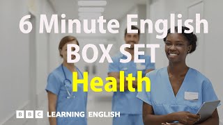 BOX SET 6 Minute English  Health English megaclass 30 minutes of new vocabulary [upl. by Ellehsat301]