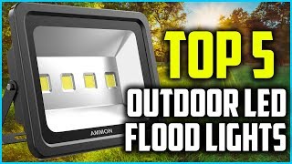 Top 5 Best Outdoor LED Flood Lights In 2024 [upl. by Hendrika117]