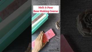 Melt amp Pour Base Making Course 9123533325 [upl. by Hook]