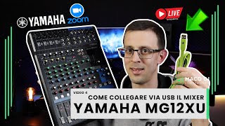 Come connettere il mixer MG12XU via USB per una live ZOOM  Parte 4 [upl. by Elleon307]