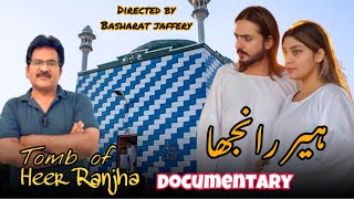 Documentary quotHeer Ranjha Love Loss and Legacyquot  Basharat Jaffery  2024 [upl. by Crista126]