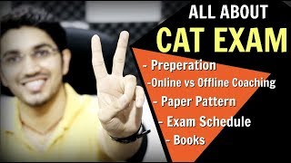 CAT EXAM  How to Prepare  Online vs Offline Coaching  Study Material  Exam Schedule [upl. by Thetisa]