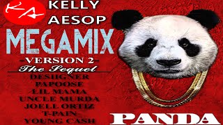 PANDA Megamix Ver 2 ft Papoose Lil Mama Uncle Murda Joell Ortiz TPain amp Young Cash [upl. by Annua]