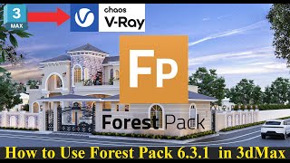 How To Use Forest Pack Pro 631Forest pack Pro Tutorial 3dsmax🤗 [upl. by Anikes]