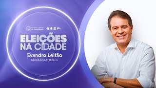 Episódio 09  Entrevista com Evandro Leitão candidato a prefeito de Fortaleza [upl. by Anabahs216]