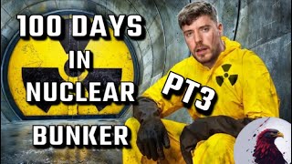 Survive 100 Days In Nuclear Bunker And Win 500000 Pt3 [upl. by Notlehs]