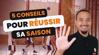 5 CONSEILS POUR RÉUSSIR SA NOUVELLE SAISON 🏀 [upl. by Ociral]