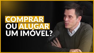 Quando vale a pena comprar ou alugar um imóvel [upl. by Shimberg]