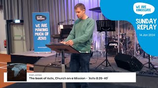 Sunday Online Replay  Kingsgate Church The book of Acts Church on a Mission  ‘Acts 82640’ [upl. by Marlow570]