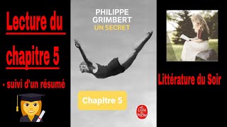 5  Un secret  chapitre 5  livre audio  résumé  Philippe Grimbert [upl. by Sonitnatsnok853]