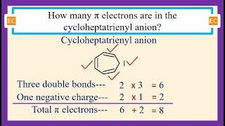 SEV NO – 95 In the cycloheptatrienyl anion how many π electrons are present [upl. by Langston215]