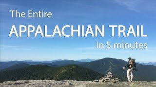 The Entire Appalachian Trail in 5 Minutes [upl. by Konyn]