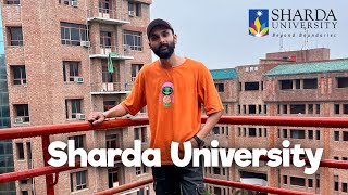 Sharda University Campus Tour  Ep1st [upl. by Adnwahsor178]