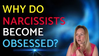 Why Do Narcissists Become Obsessed With You [upl. by Hna]