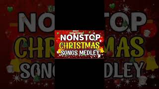 NONSTOP CHRISTMAS SONGS MEDLEY 20242025 🇵🇭🇵🇭🇵🇭🇵🇭 christmas christmassongsmedley [upl. by Annah93]