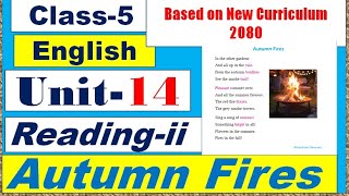 Grade 5 English Unit 14 Reading ii  Autumn Fires [upl. by Abdulla461]