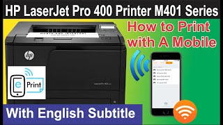 How to Use HP ePrint  HP LaserJet Pro 400 Printer M401 series [upl. by Collette808]