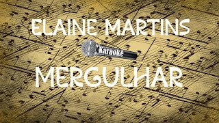 karaokeevangelico 🎤Elaine Martins ♫⋆Mergulhar⋆♫ [upl. by Roede657]