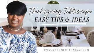 Feast Your Eyes  Thanksgiving Tablescape Tips amp Inspiring Ideas [upl. by Eiramanna]