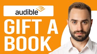 How to Gift a Book on Audible How to Send an Audible Book as a Gift [upl. by Trahern735]