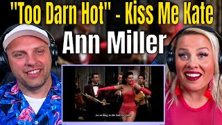 quotToo Darn Hotquot  Kiss Me Kate  Ann Miller HD Print THE WOLF HUNTERZ REACTIONS [upl. by Lotti367]