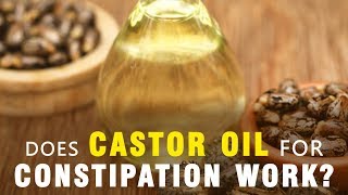 Does Castor Oil for Constipation work [upl. by Air]