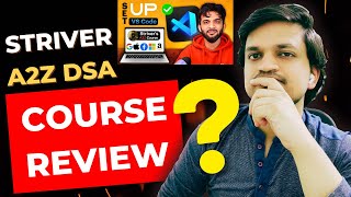 Strivers A2Z DSA Course Review 🚀  Striver DSA Course Review  Should you follow this DSA Course 🤔 [upl. by Rustice]