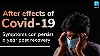 After effects of Covid19 Symptoms can persist a year post recovery [upl. by Luar]