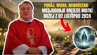 🚨Medjugorje Orędzie Matki Bożej z 02 LISTOPAD 2024 Przesłanie Królowej Pokoju które zmienia świat [upl. by Battat]