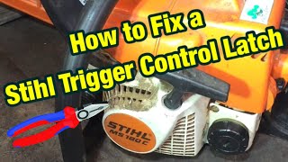 Stihl Chainsaw  How to or Fix a trigger control latch  🪛🔧 [upl. by Rahel]