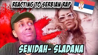 Senidah  Slađana Official Video  SERBIAN RAP REACTION [upl. by Eecyak]