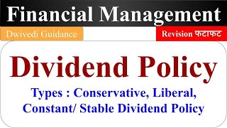 Dividend Policy Conservative Dividend Policy Liberal Dividend Policy Constant Dividend Policy [upl. by Leahicm]