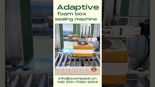 Adaptive foam box sealing machinefoam case sealer foambox cartonsealer sealingmachine shorts [upl. by Karim351]