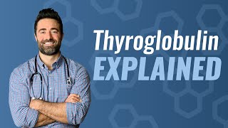 What is Thyroglobulin [upl. by Aicertal480]