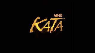 MHD KATA  audioofficiel [upl. by Aineval94]