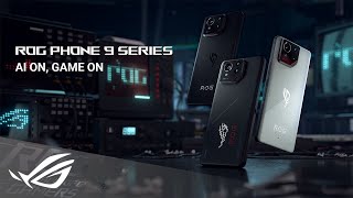 ROG Phone 9 Series  Unlock Your Game with AI  ROG [upl. by Leahcimnhoj]