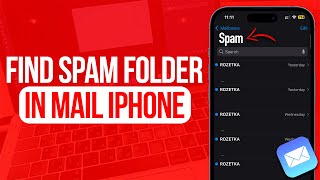 How to Find Spam Folder in Mail iPhone  Full Guide [upl. by Belldas]