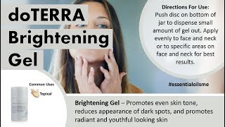 Fascinating doTERRA Brightening Gel Benefits [upl. by Zamora794]