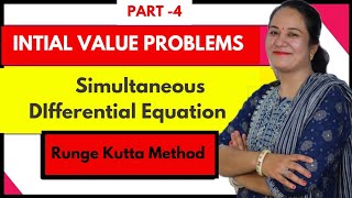 Initial Value Problem  Runge Kutta Method for simultaneous two equations [upl. by Bridge]