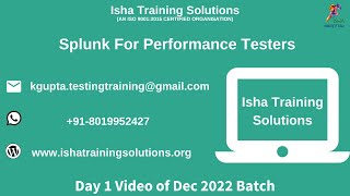 Splunk For Performance Tester Day 1 on 16th Dec 2022Call WhatsApp us on 918019952427 to enroll [upl. by Adnah]