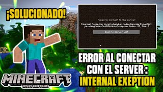 Minecraft Java  Error Al Conectar Con El Servidor INTERNAL EXCEPTION ¡SOLUCIONADO [upl. by Cohette]