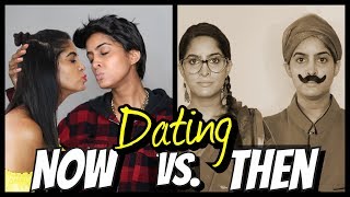 Dating THEN VS NOW  Anisha Dixit  Rickshawali [upl. by Kearney]