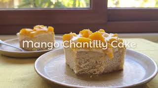 the perfect summer cake  Mango Chantilly Cake🥭  eggless cake recipe  how to make mango cake [upl. by Kirch]