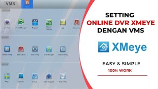 Cara setting online dvr xmeye di pc dengan vms [upl. by Clotilda]