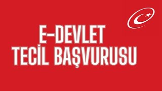 E Devlet Tecil Askerlik Erteleme Başvurusu Nasıl Yapılır [upl. by Wyly]