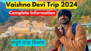 Vaishno Devi Vlog 2024 Vaishno Devi Yatra Travel Guide  Complete Information  Ghumakkad Prayagi [upl. by Hjerpe]